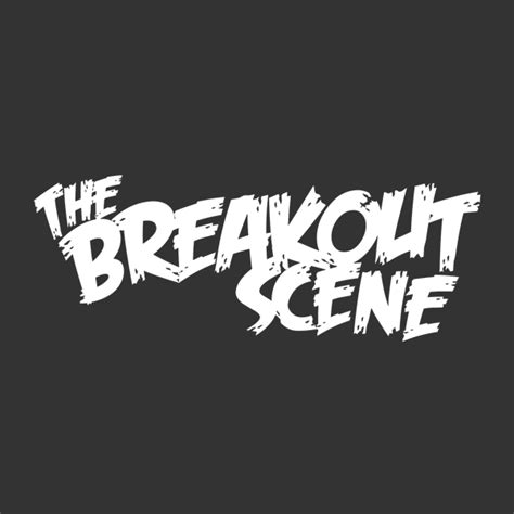 breakout scene
