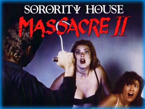 Sorority House Massacre Ii 1992 Movie Review Film Essay