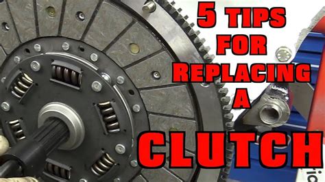 tips  replacing  clutch youtube
