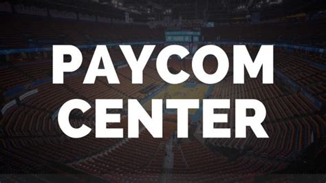 place  sit   paycom center