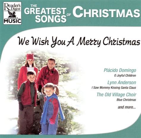 The Greatest Songs Of Christmas We Wish You A Merry Christmas