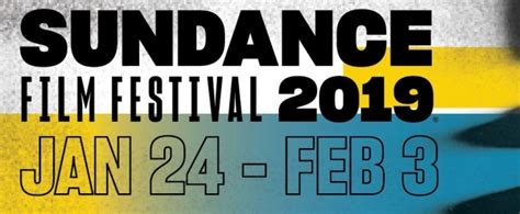 Sundance Film Festival Announces Latest 2019 Editions