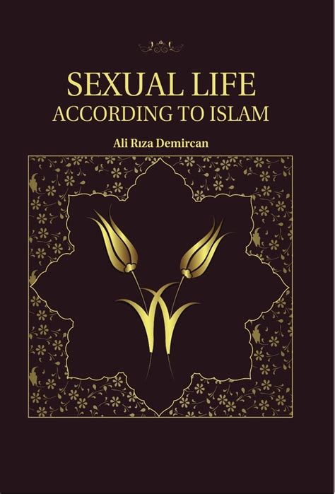 Sexual Life According To Islam By Ali Riza Demircan Book