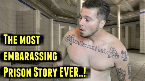 I Got Caught In A Prison Shower Prison Story Youtube