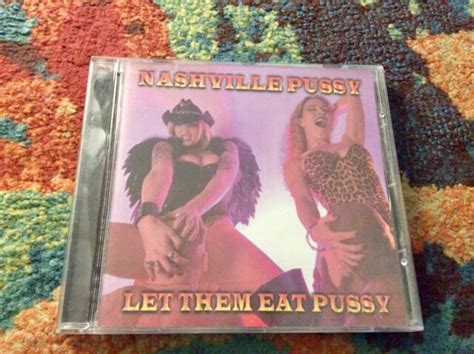 let them eat pussy [pa] by nashville pussy cd mar 1998 amphetamine