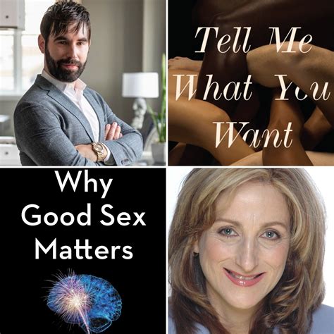 Sex And Psychology Podcast Why Good Sex Matters And The Neuroscience