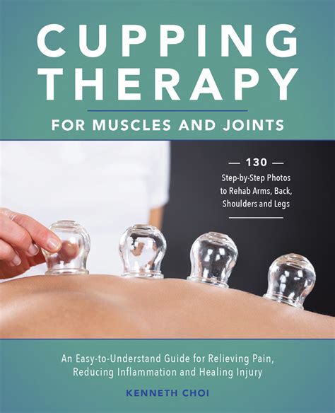 cupping therapy for muscles and joints an easy to understand guide for