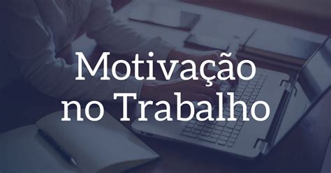 frases motivacionais  trabalho rg ivango