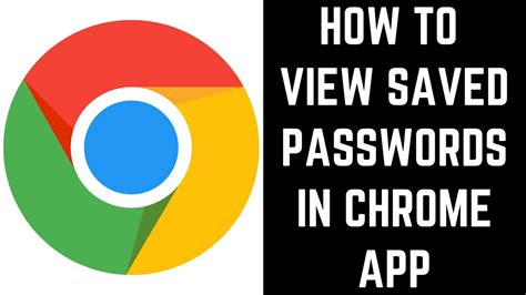view saved passwords  chrome app youtube