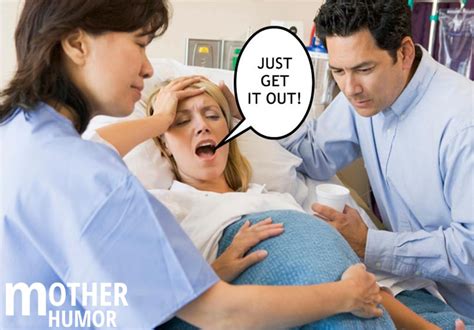 10 funniest things said during labor and delivery the