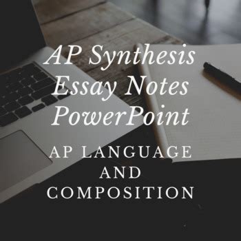 ap lang synthesis essay notes powerpoint  coffee  books tpt