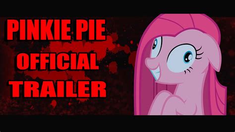 pinkie pie  official trailer  youtube