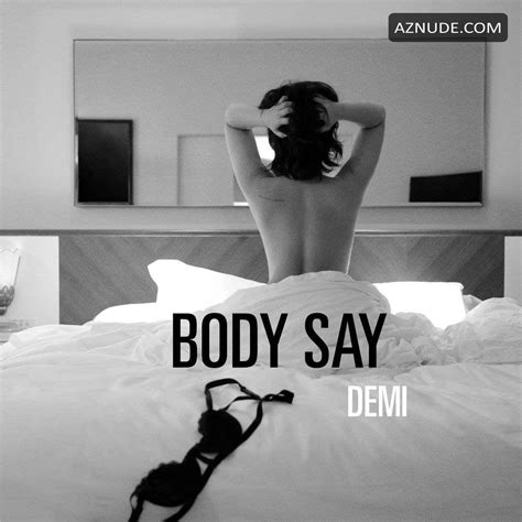 Demi Lovato Nude In Body Say Single Cover Photoshoot Aznude