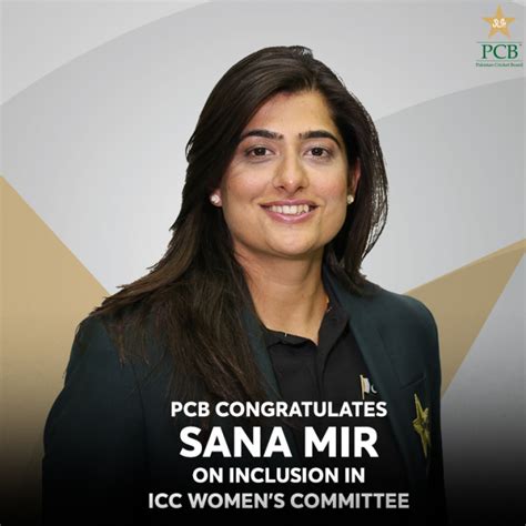 pcb congratulates sana mir on induction in icc women s committee