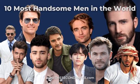 top   handsome men   world july  updated