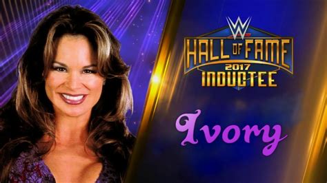 Ivory Joins The Wwe Hall Of Fame Class Of 2018 Custom Youtube