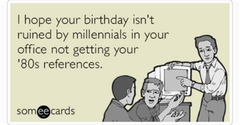 workplace birthday cards  hope  birthday isn   ruined