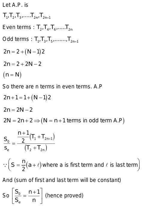 If There Are 2n 1 Terms In Ap Then Prove That The Ratio Of The Sum