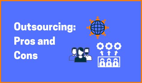Pros And Cons Of Outsourcing Businesses