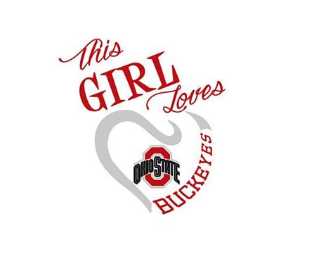 girl loves ohio state buckeyes svg file  piece