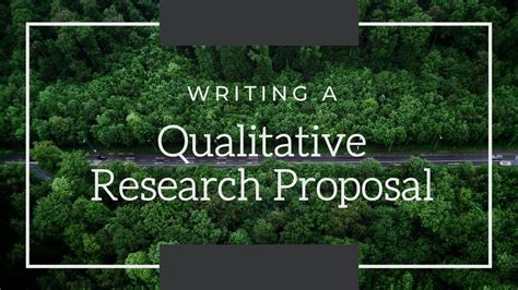 write  qualitative research proposal step  step guide
