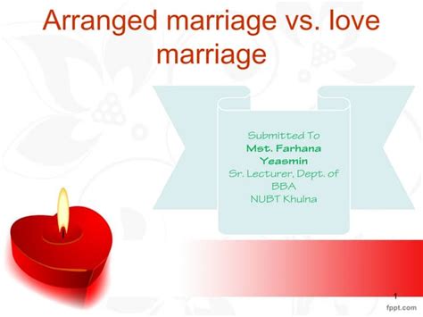 Arranged Marriage Vs Love Marriage Ppt