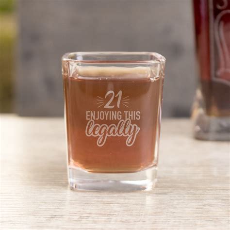 21st birthday shot glass design 21 everything etched