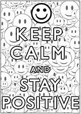 Positive Coloring Calm Pages Keep Stay Printable Smiling Kids Adults Adult Print Sheets Quotes Color Justcolor Fun Smileys Positiveness Quote sketch template