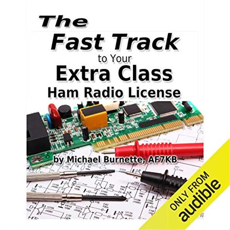 the fast track to your general class ham radio license comprehensive preparation