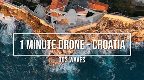 minute drone croatia  waves youtube