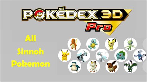 Pokedex 3d Pro Nintendo 3ds All Sinnoh Pokemon Youtube