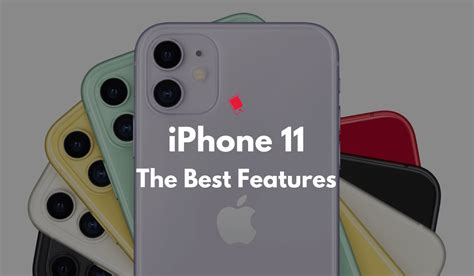 the 25 best iphone 11 features