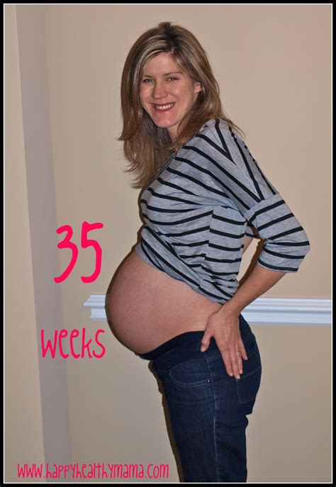 my pregnancy 35 weeks happy healthy mama