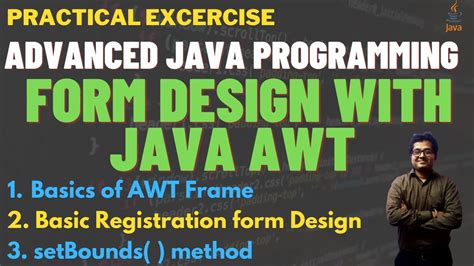 learn  create  simple registration form  java awt   design basic form  java awt