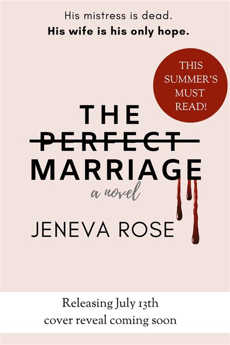 the perfect marriage by jeneva rose this summer s juicy must read