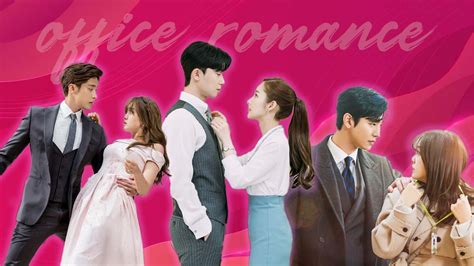 K Obsessed 5 Must Watch Swoon Worthy Office Romance Korean Dramas