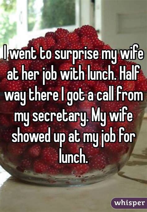 i went to surprise my wife at her job with lunch half way there i got