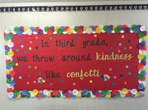 Throw Kindness Around Like Confetti Bulletin Board This Year I Tried