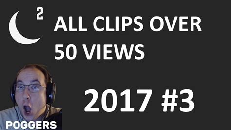 [2017] Moonmoon Clips Compilation Part 3 50 Views Youtube