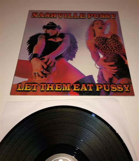Nashville Pussy Let Them Eat Pussy Lp Vinyl Mercury 1998