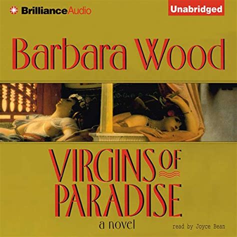 Virgins Of Paradise Audible Audio Edition Barbara Wood