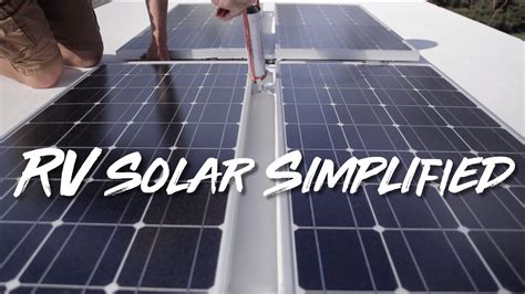 rv solar simplified simple rv solar setup youtube