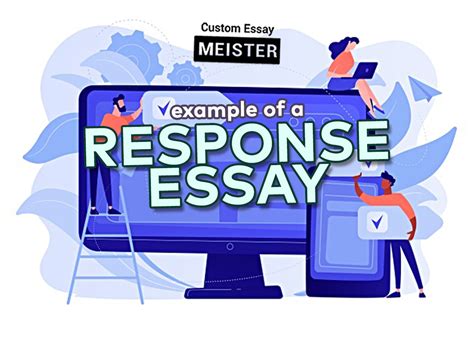 response essay  customessaymeistercom