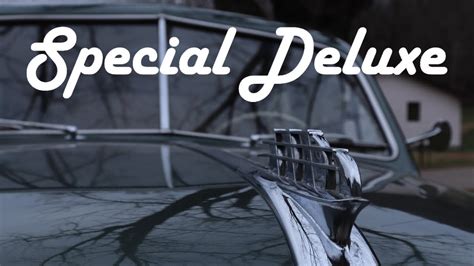 special deluxe  classic restored youtube