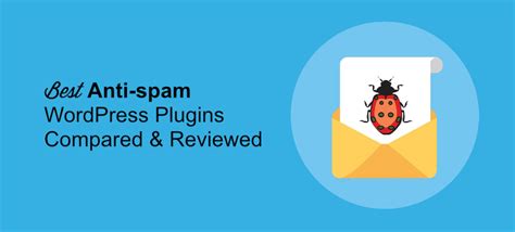 wordpress anti spam plugins   compared