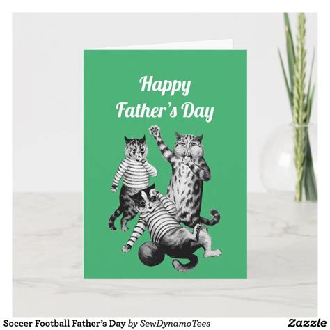 soccer football fathers day card zazzlecouk football happy