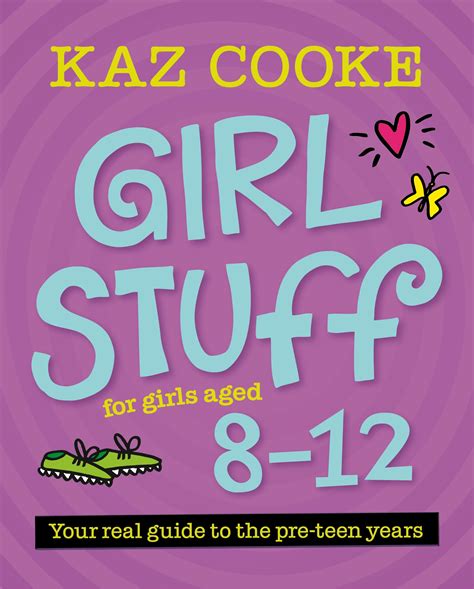 Girl Stuff 8 12 By Kaz Cooke Penguin Books Australia