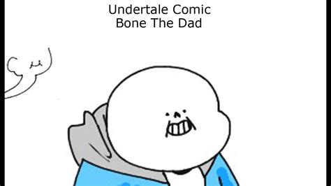 Bone The Dad [undertale Comic Dub] Youtube