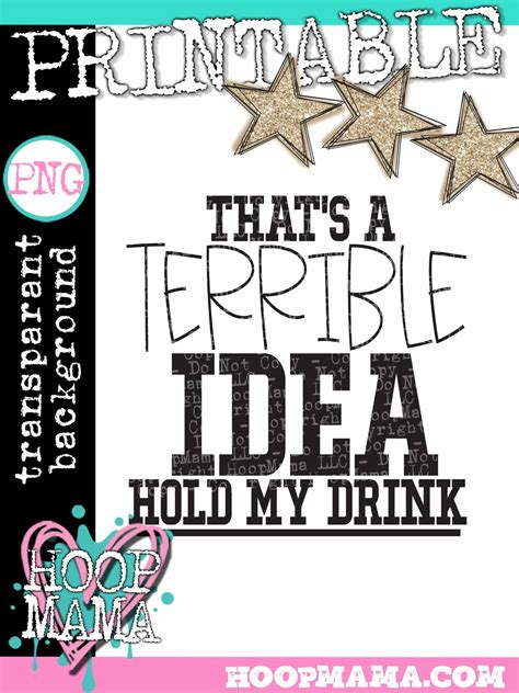 that s a terrible idea printable download hoopmama
