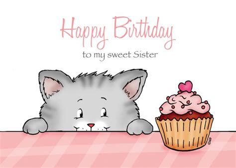 happy birthday to my sweet sister cute cat with cupcake